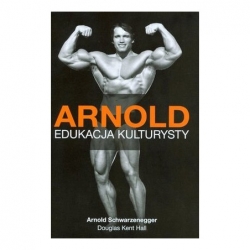Arnold: Edukacja Kulturysty